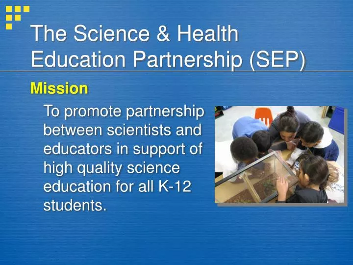 the science health education partnership sep