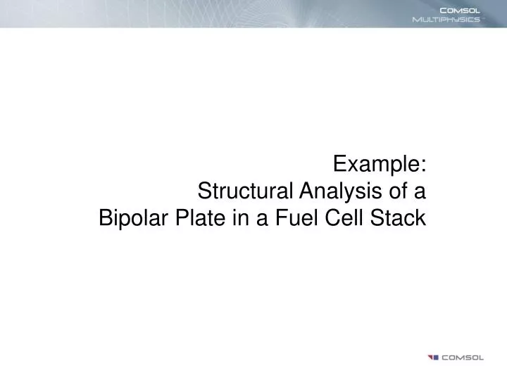 example structural analysis of a bipolar plate in a fuel cell stack