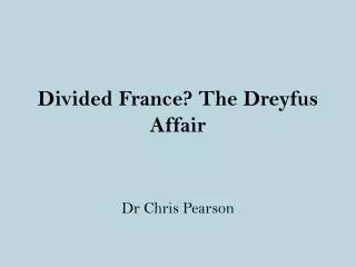 Divided France? The Dreyfus Affair