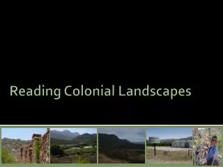 Reading Colonial Landscapes