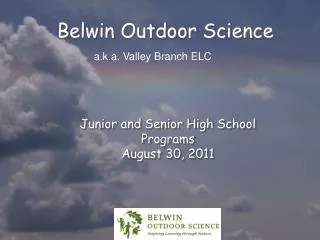 Belwin Outdoor Science