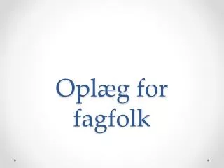 opl g for fagfolk