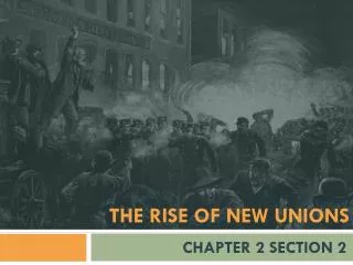 The rise of new unions