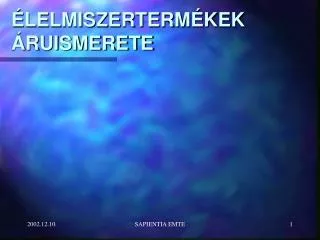 lelmiszerterm kek ruismerete