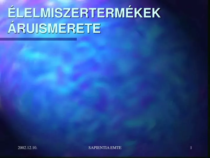 lelmiszerterm kek ruismerete