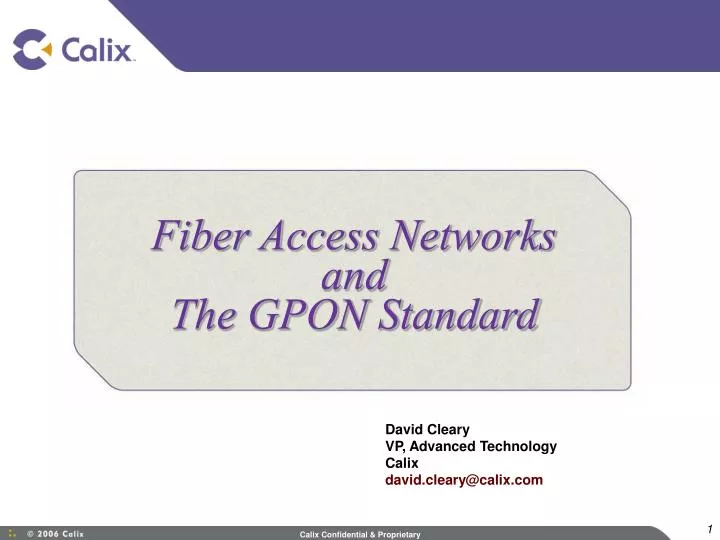 fiber access networks and the gpon standard