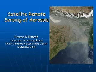 Satellite Remote Sensing of Aerosols