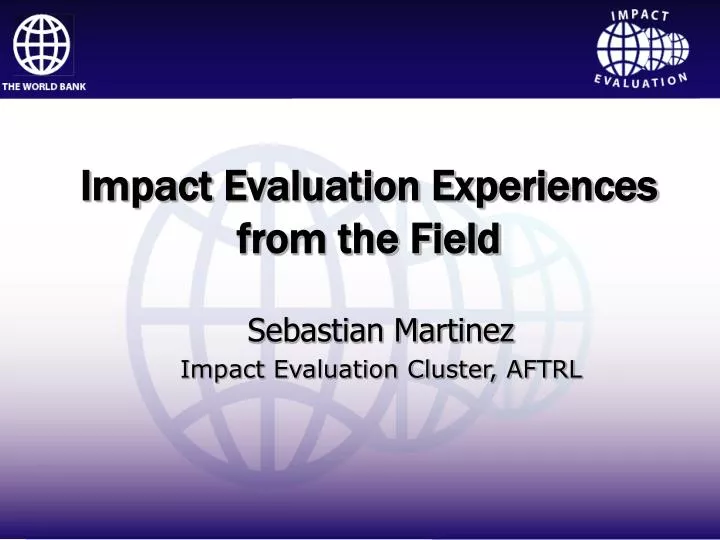 impact evaluation experiences from the field