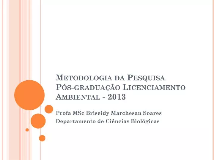 metodologia da pesquisa p s gradua o licenciamento ambiental 2013
