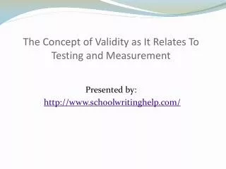 The Concept of Validity as It Relates To Testing and Me