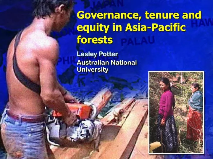 governance tenure and equity in asia pacific forests