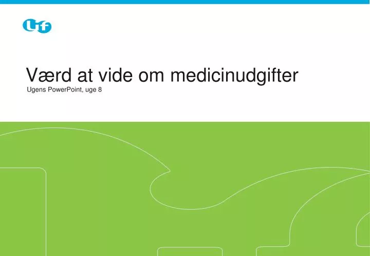 v rd at vide om medicinudgifter