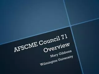 AFSCME Council 71 Overview