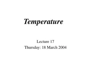 Temperature