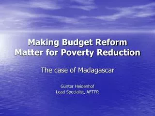 Making Budget Reform Matter for Poverty Reduction