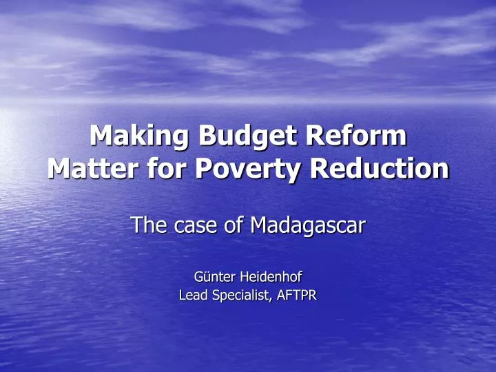 making budget reform matter for poverty reduction