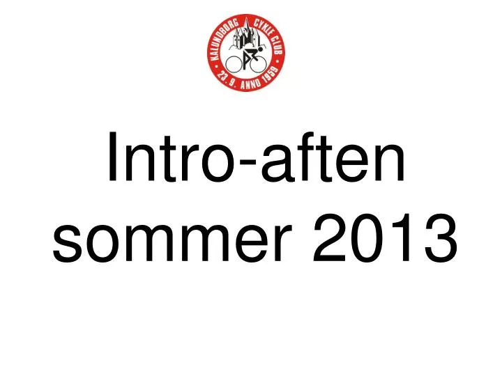 intro aften sommer 2013