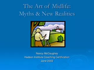 The Art of Midlife: Myths &amp; New Realities