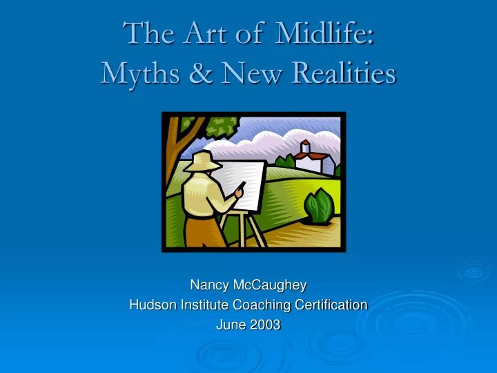 the art of midlife myths new realities