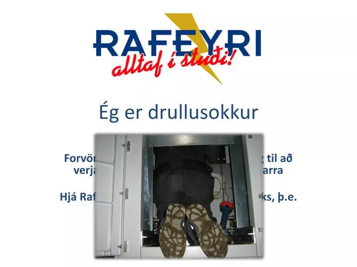 g er drullusokkur