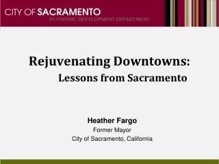 Rejuvenating Downtowns: Lessons from Sacramento