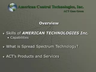 Overview Skills of AMERICAN TECHNOLOGIES Inc. Capabilities