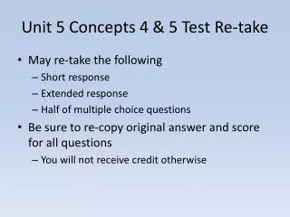 Unit 5 Concepts 4 &amp; 5 Test Re-take