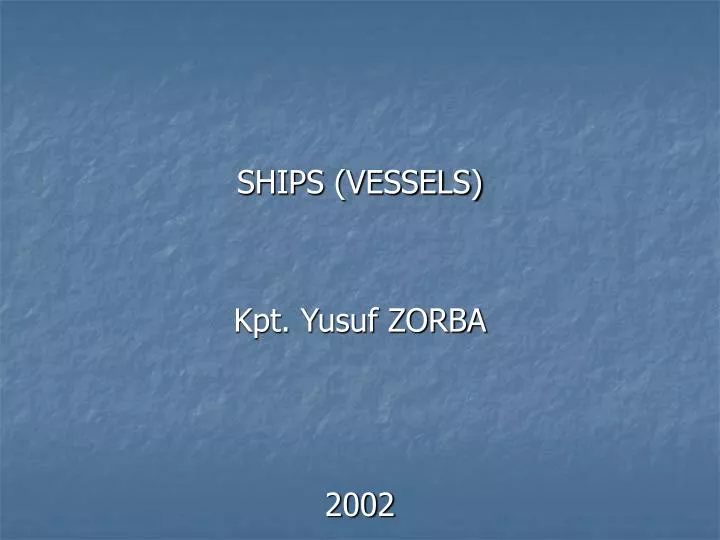 ships vessels kpt yusuf zorba 2002