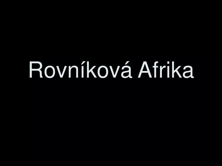 rovn kov afrika