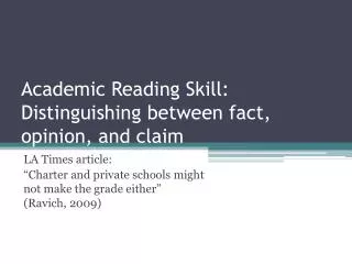 Academic Reading Skill: Distinguishing between fact, opinion, and claim