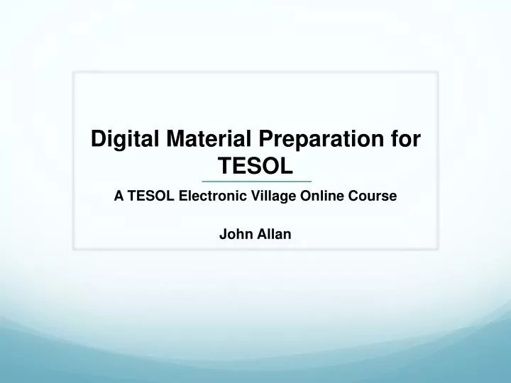 digital material preparation for tesol