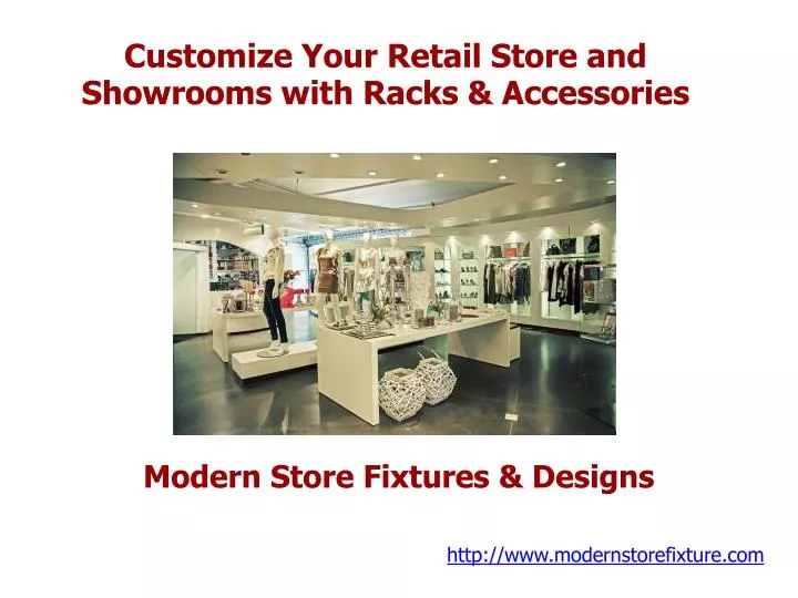 customize your retail store and showrooms with racks accessories
