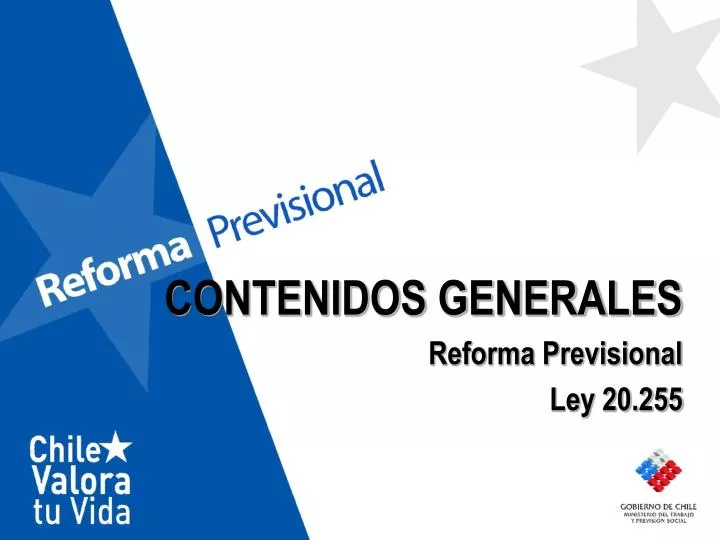 contenidos generales reforma previsional ley 20 255