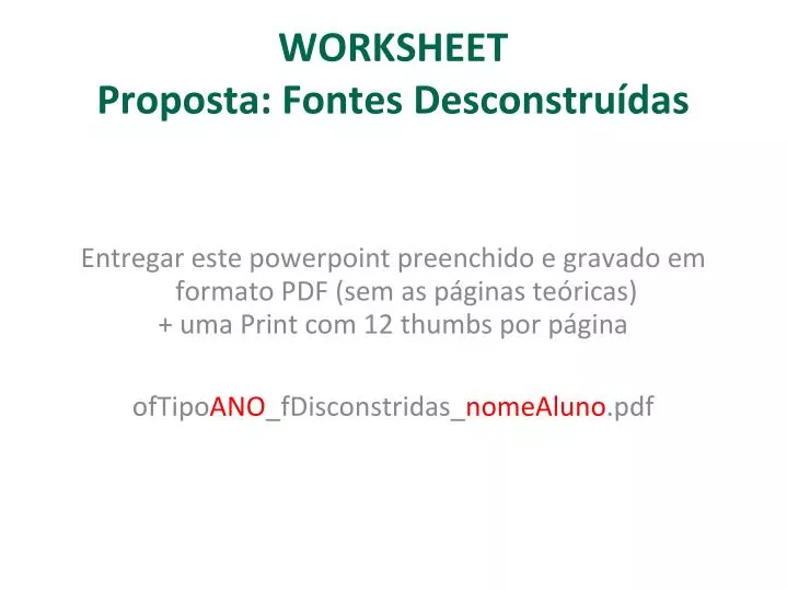 worksheet proposta fontes d esconstru das