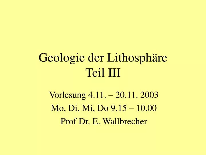 geologie der lithosph re teil iii