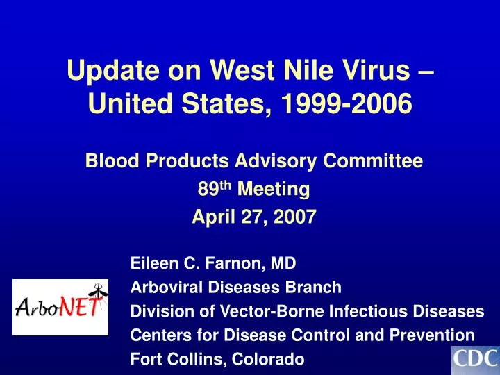 update on west nile virus united states 1999 2006