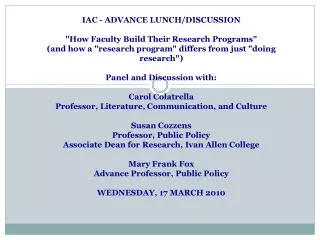 IAC - ADVANCE LUNCH/DISCUSSION &quot;How Faculty Build Their Research Programs&quot;