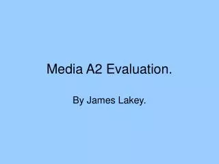media a2 evaluation