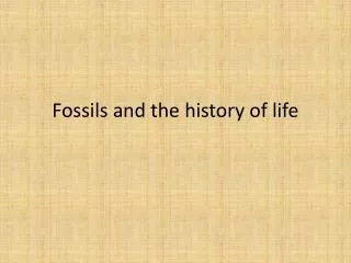 Fossils and the history of life