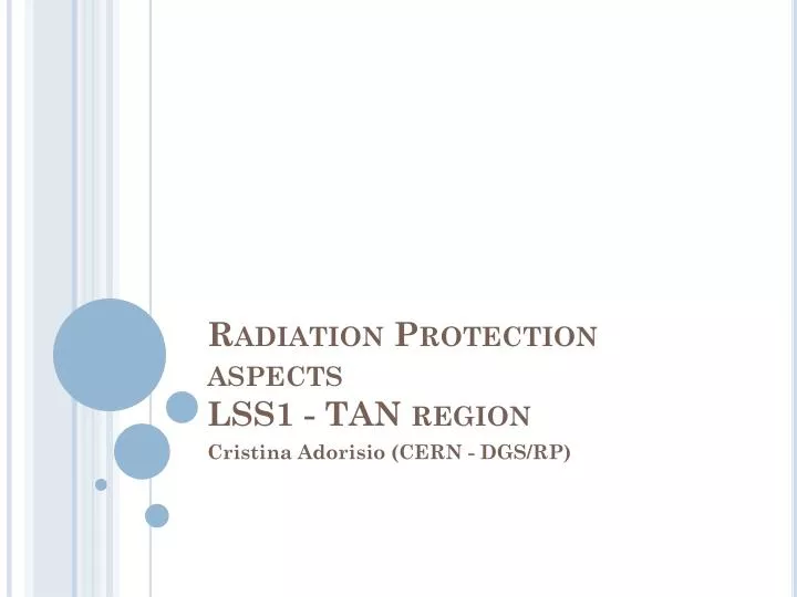 radiation protection aspects lss1 tan region
