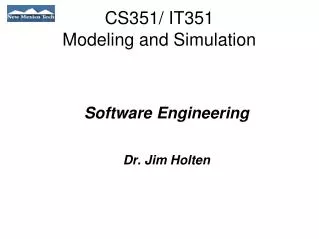 CS351/ IT351 Modeling and Simulation