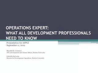 OPERATIONS EXPERT: WHAT ALL DEVELOPMENT PROFESSIONALS NEED TO KNOW