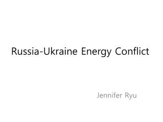 Russia-Ukraine Energy Conflict