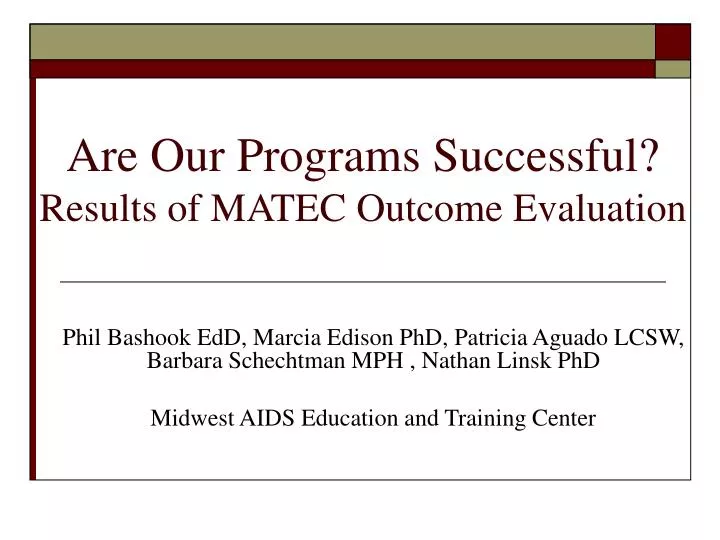are our programs successful results of matec outcome evaluation