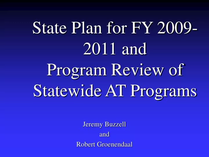 state plan for fy 2009 2011 and program review of statewide at programs