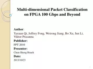 Multi-dimensional Packet Classification on FPGA 100 Gbps and Beyond