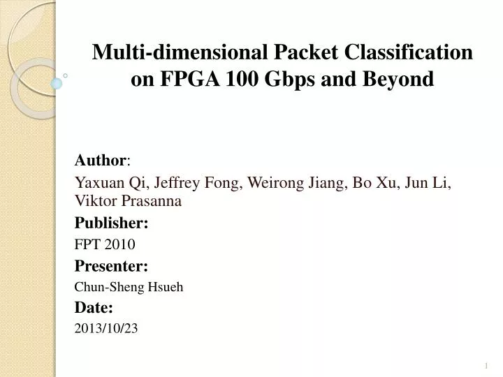 multi dimensional packet classification on fpga 100 gbps and beyond