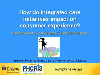 How do integrated care initiatives impact on consumer experience?