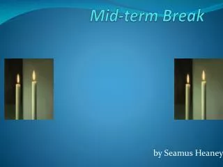 Mid-term Break