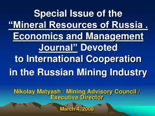 nikolay matyash mining advisory council executive director march 4 2008